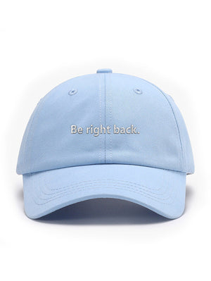 Be right back