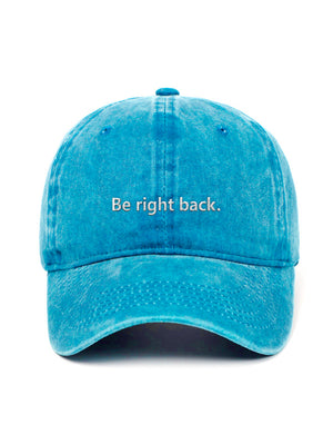 Be right back. - Capkov.com washed cap – washed 4